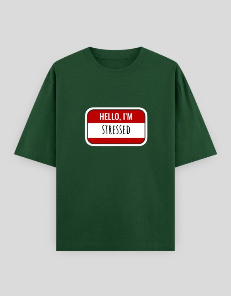 Green t-shirt with 'Hello I'm Stressed' graphic for casual outfits and stress awareness