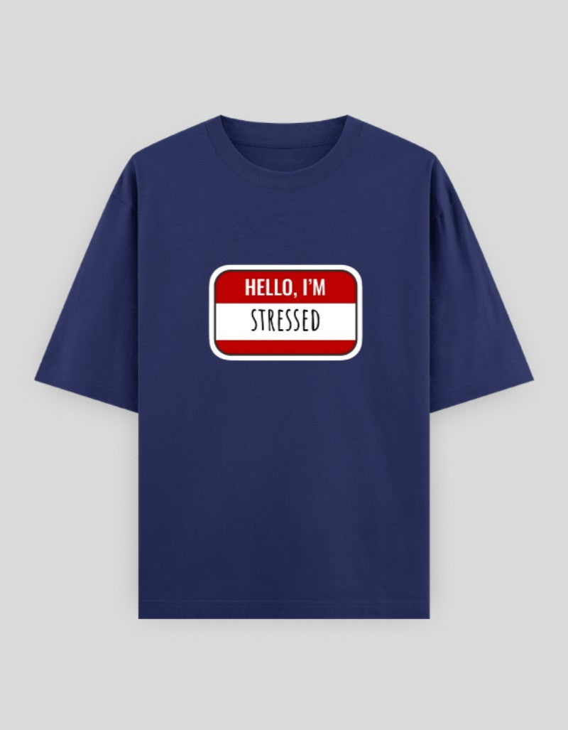 Hello I'm Stressed t-shirt in navy blue with a bold graphic print design for casual comfort