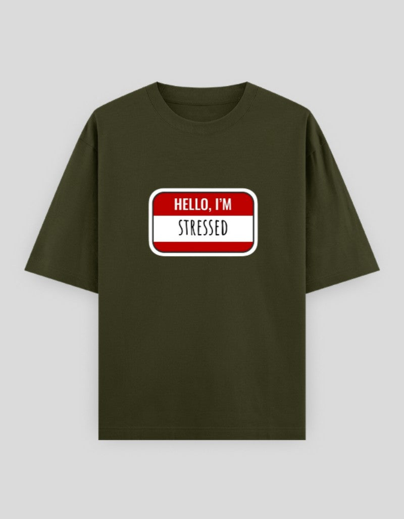 Olive Green Hello I'm Stressed t-shirt with bold red and white graphic design